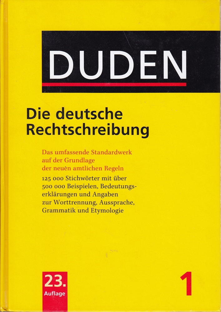 Duden: Die deutsche Rechtschreibung Band 1