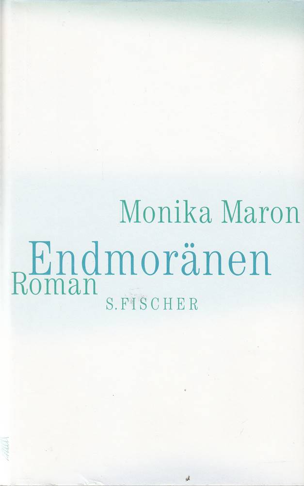 Endmoränen : Roman ; 3100488105