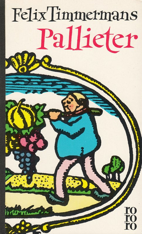 Pallieter. Dt. von Anne Valeton-Hoos.