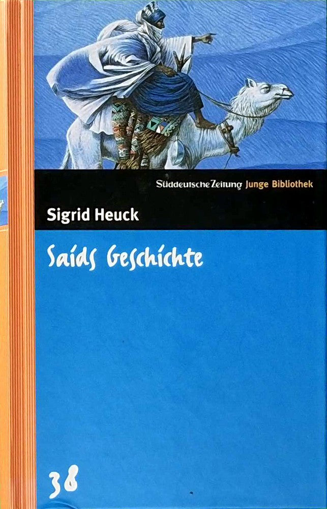 Saids Geschichte. SZ Junge Bibliothek Band 38