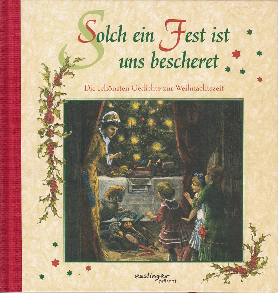 Solch ein Fest ist uns bescheret