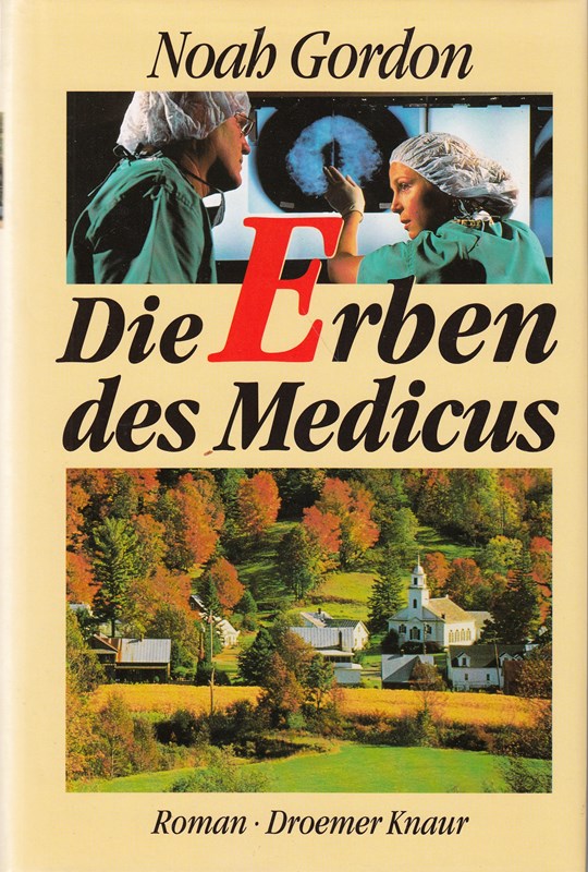 Die Erben des Medicus. Roman.