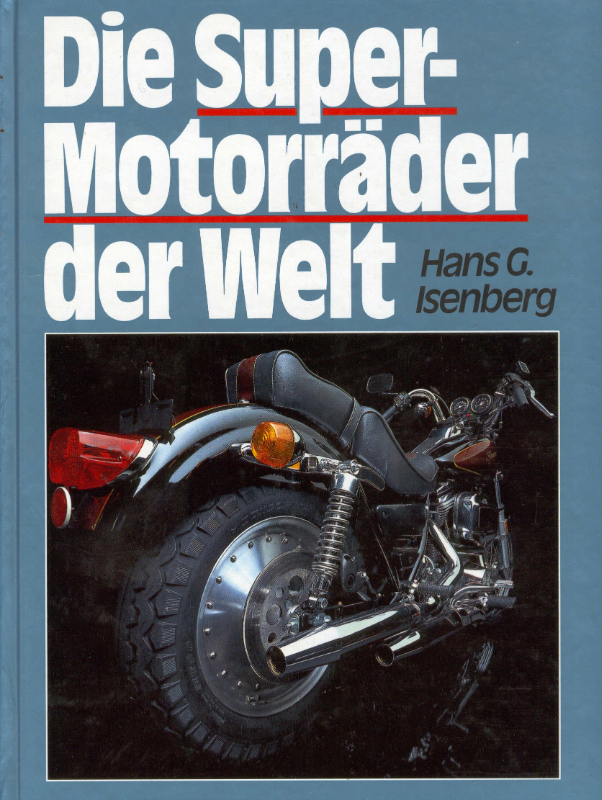 Die Supermotorräder der Welt