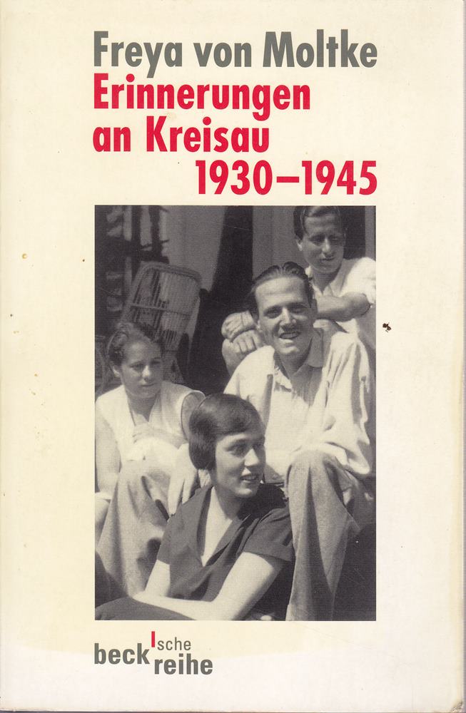 Erinnerungen an Kreisau 1930-1945 (Beck'sche Reihe)