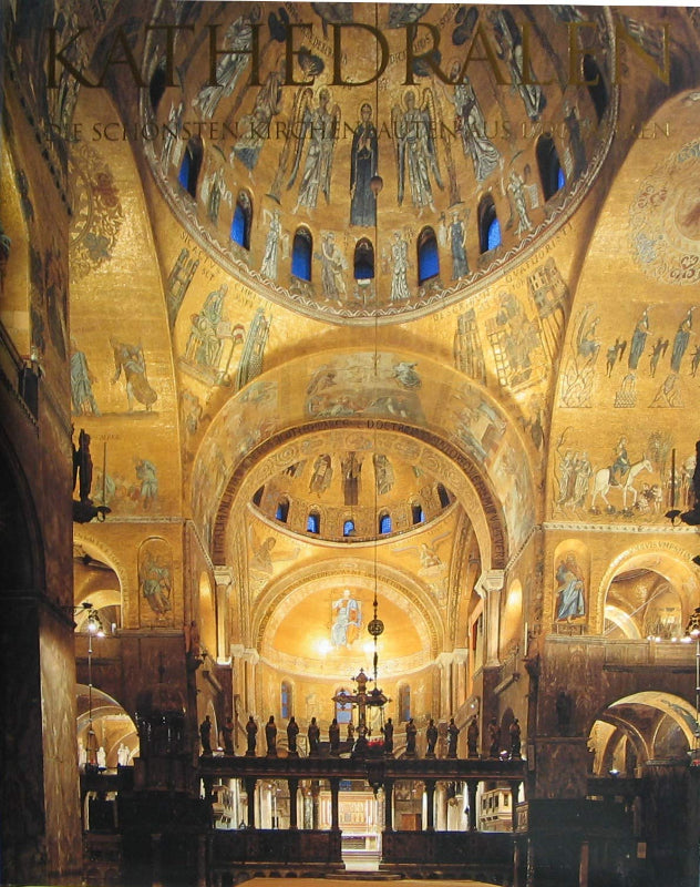 Kathedralen: Die schönsten Kirchenbauten aus 1700 Jahren