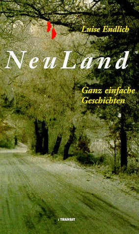 Neuland. Ganz einfache Geschichten