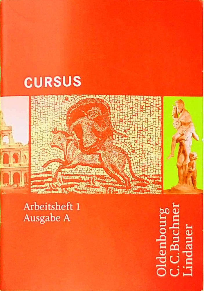Cursus - Bisherige Ausgabe A Latein als 2. Fremdsprache: Arbeitsheft 1