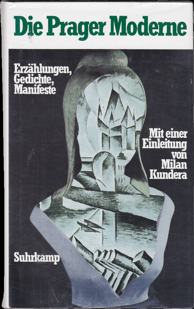 Die Prager Moderne: Erzählungen Gedichte Manifeste