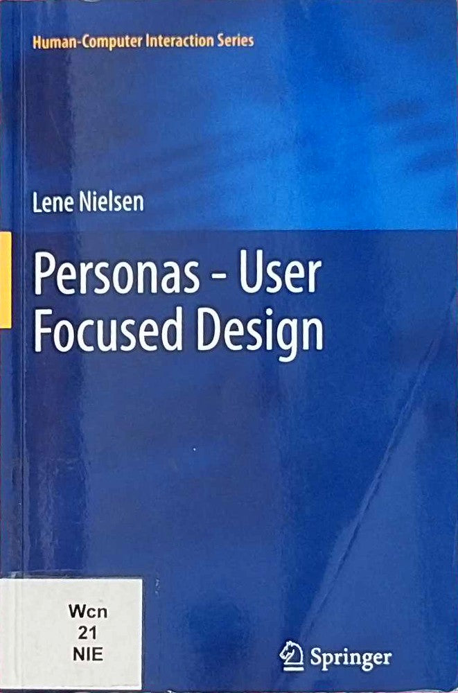 Personas - User Focused Design (Human?Computer Interaction Series)