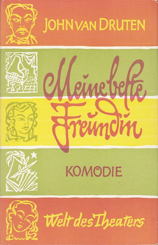 Meine beste Freundin : Komödie in 3 Akten u.e. Vorspiel.