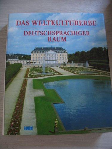 Das Weltkulturerbe - deutschsprachiger Raum