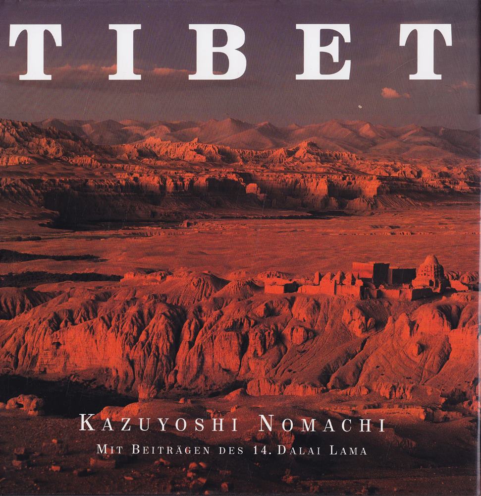 Tibet: Mit Beiträgen des Dalai Lama