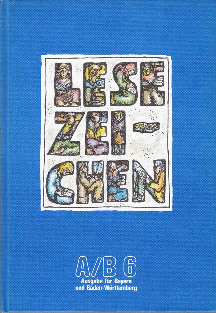 Lesezeichen Ausgabe A/B für Gymnasien und Realschulen in Baden-Württemberg und Bayern 5. Schuljahr