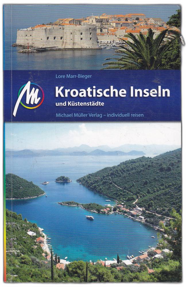 Kroatische Inseln und Küstenstädte: Reisehandbuch mit vielen praktischen Tipps.