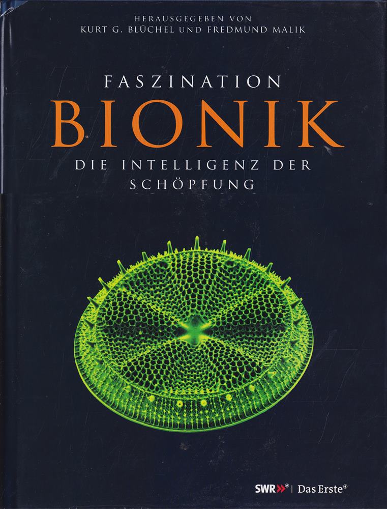 Faszination Bionik: Die Intelligenz der Schöpfung