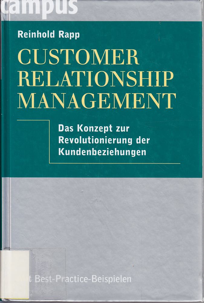 Customer Relationship Management: Das Konzept zur Revolutionierung der Kundenbeziehungen