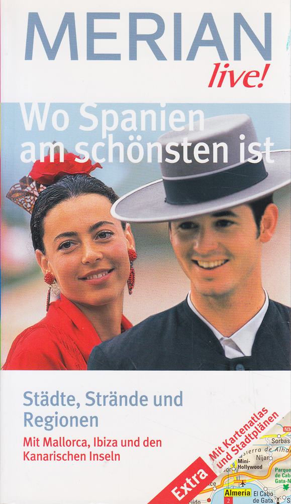 Wo Spanien am schönsten ist . MERIAN live Jubiläum