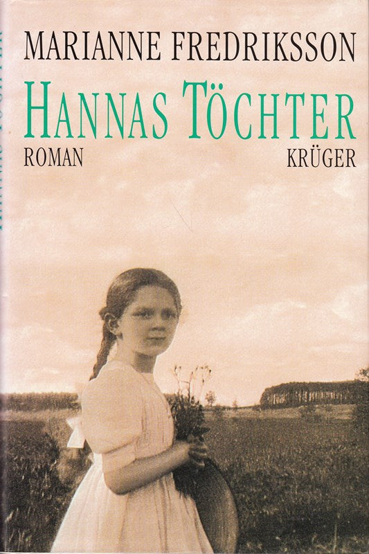Hannas Töchter: Roman