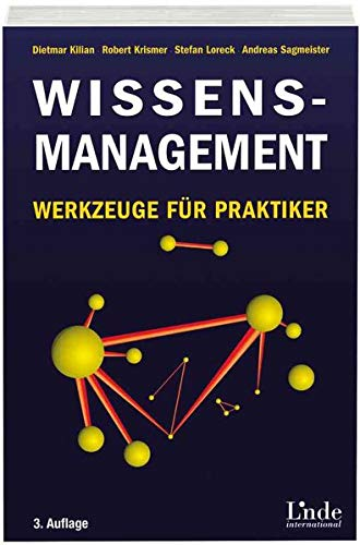 Wissensmanagement: Werkzeuge für Praktiker