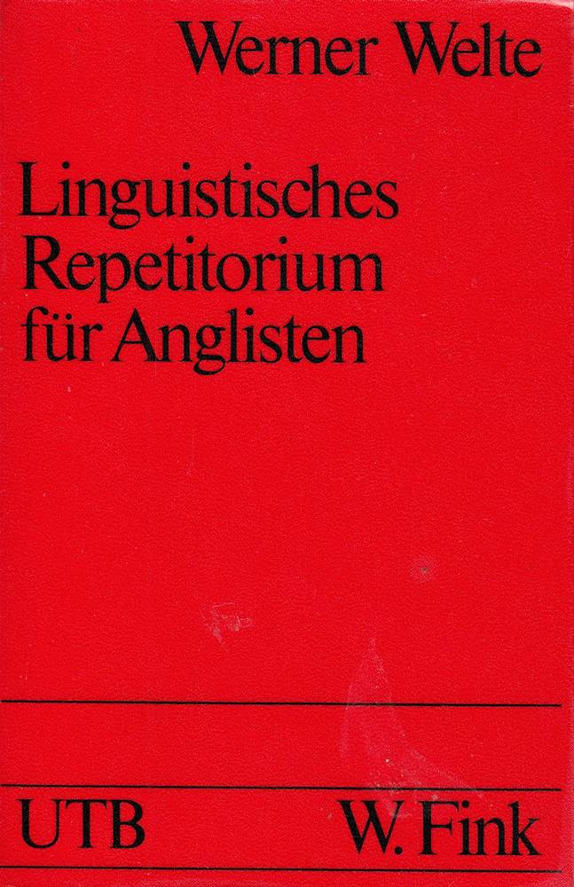 Linguistisches Repetitorium für Anglisten (UTB S (Small-Format): Uni-Taschenbücher)