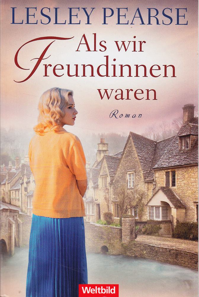 Als wir Freundinnen waren