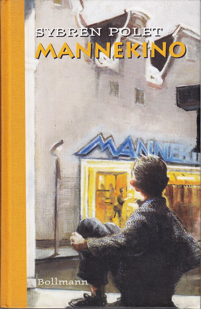 Mannekino: eine realistische Fabel.