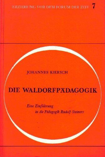 Die Waldorfpädagogik