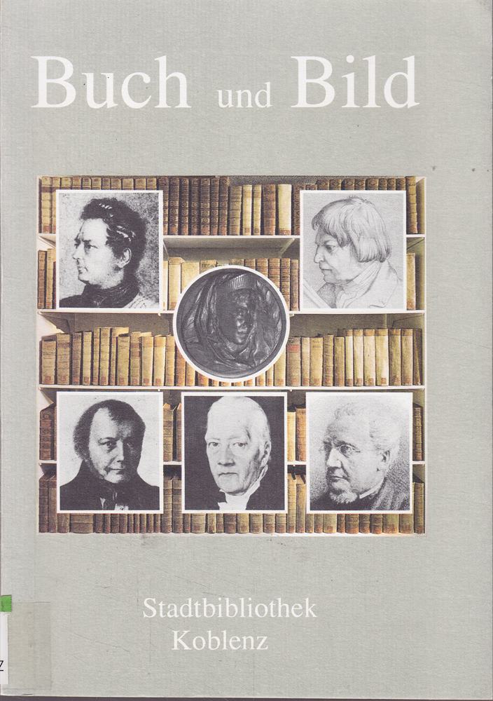 Buch und Bild. Kostbarkeiten der Stadtbibliothek aus sieben Jahrhunderten