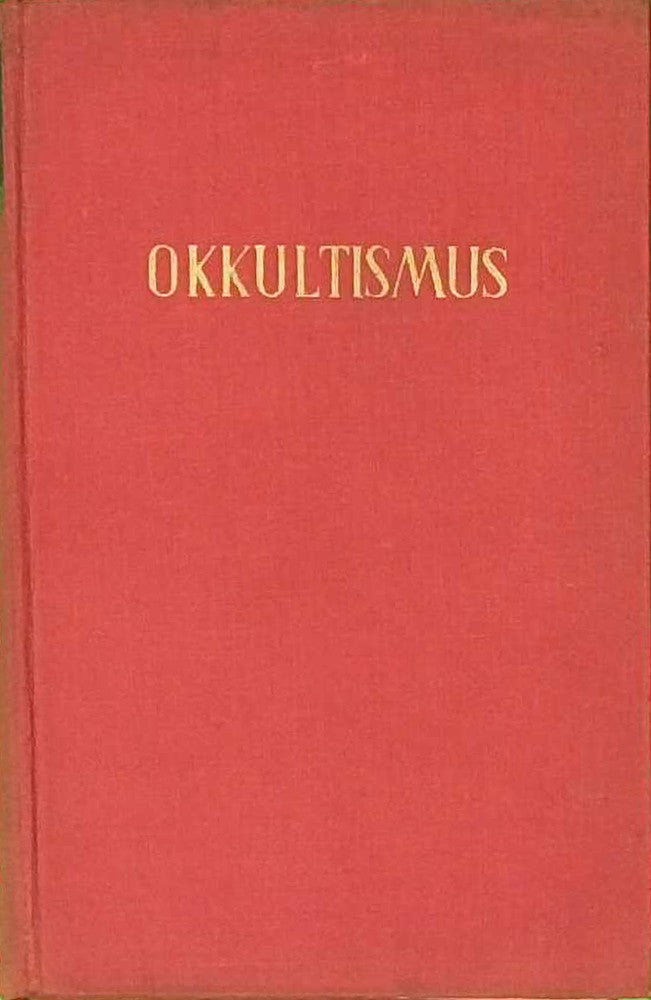 Okkultismus. Die Welt der Geheimnisse.