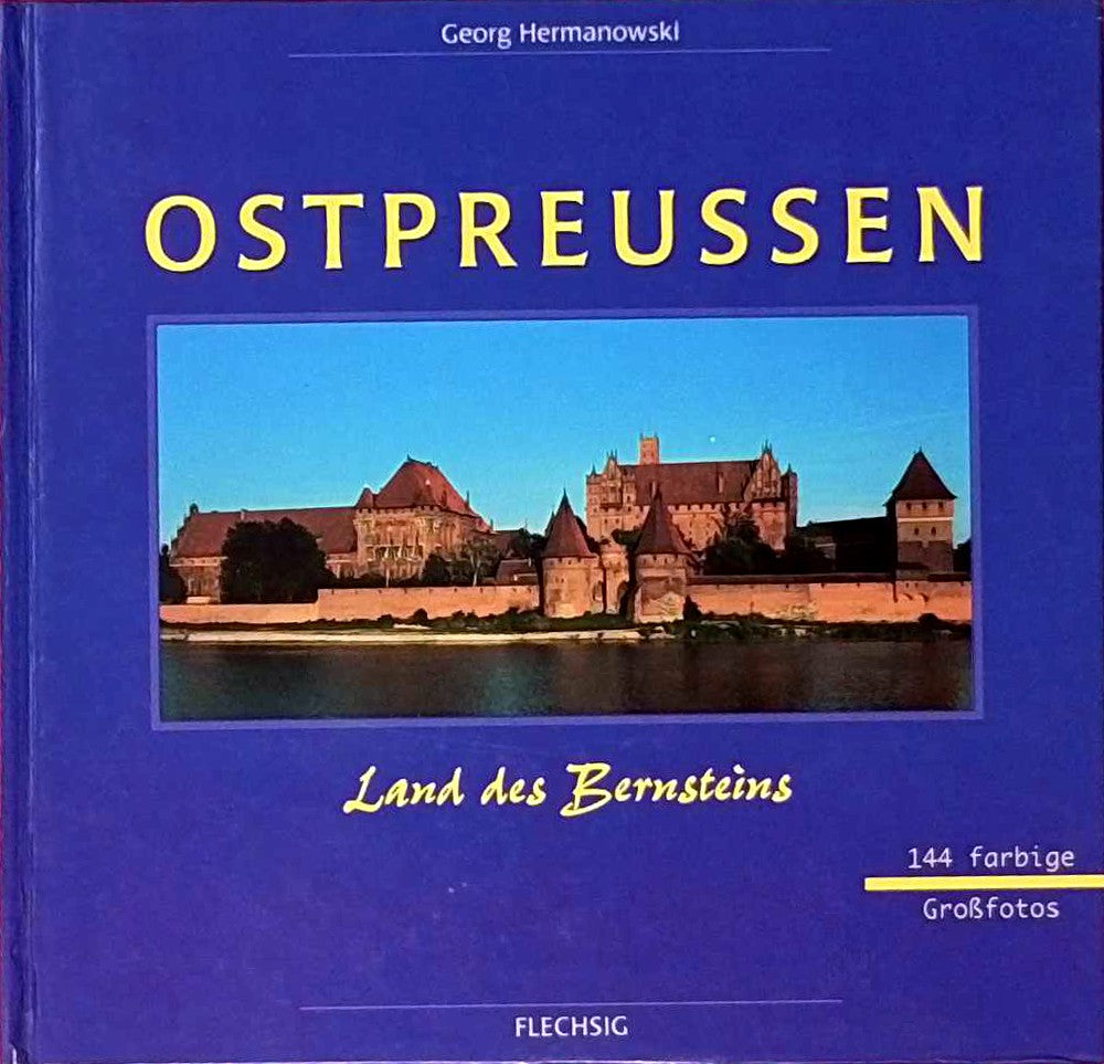 Ostpreußen - Land des Bernsteins