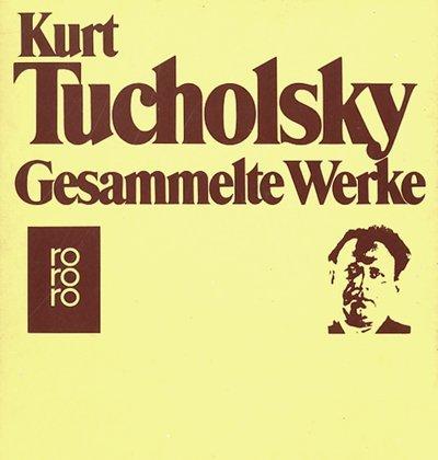 Gesammelte Werke 1907 - 1932. 10 Bände by Kurt Tucholsky (1997-02-05)