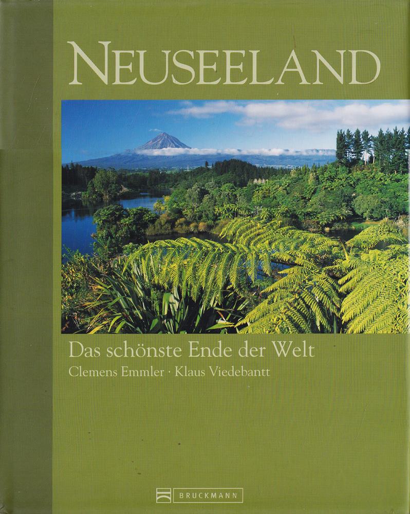Neuseeland: Das schönste Ende der Welt (Bruckmann Exquisit)