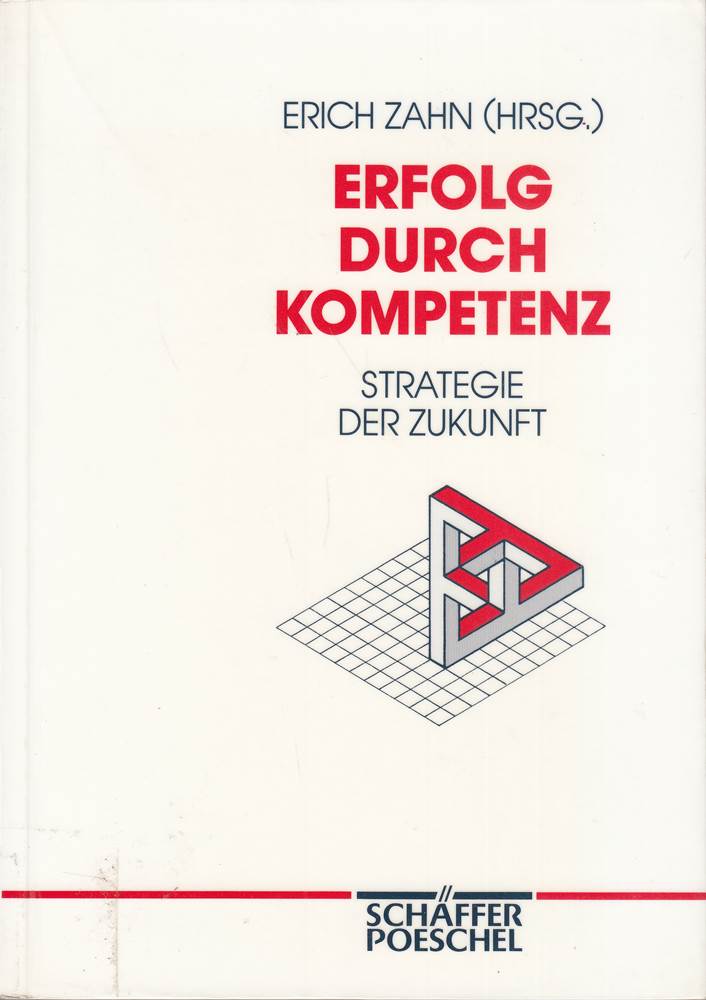 Erfolg durch Kompetenz: Strategie der Zukunft