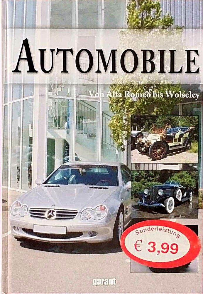 Automobile: Von Alfa Romeo bis Wiesmann. Interessante Fakten zur internationalen Geschichte der Straßen-Mobilität