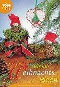 Kleine Weihnachtsideen: Deko-Ideen zur Weihnachtszeit
