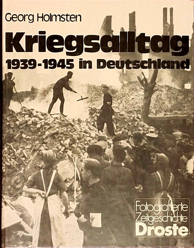 Kriegsalltag. 1939-1945 in Deutschland
