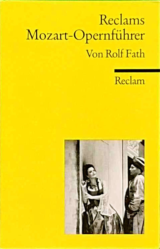 Reclams Mozart-Opernführer (Reclams Universal-Bibliothek)