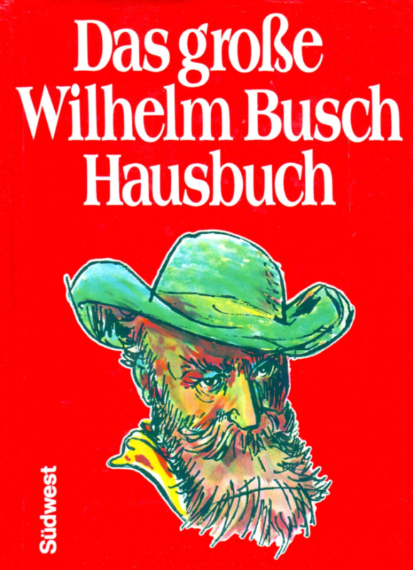 Das grosse Wilhelm Busch Hausbuch