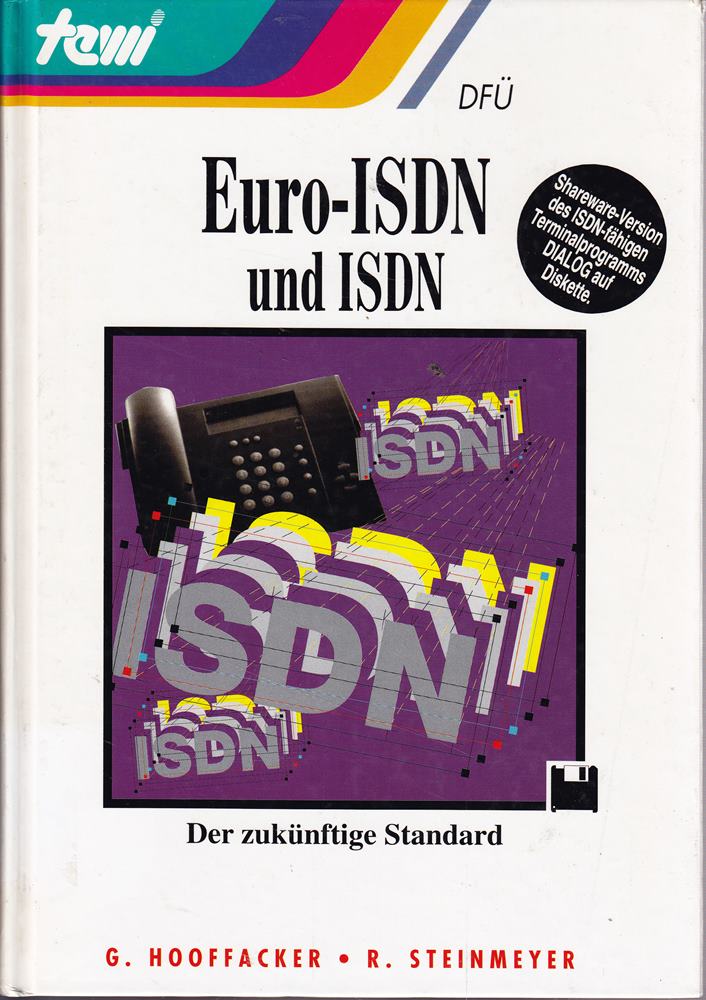 Euro- ISDN und ISDN. Der zukünftige Standard