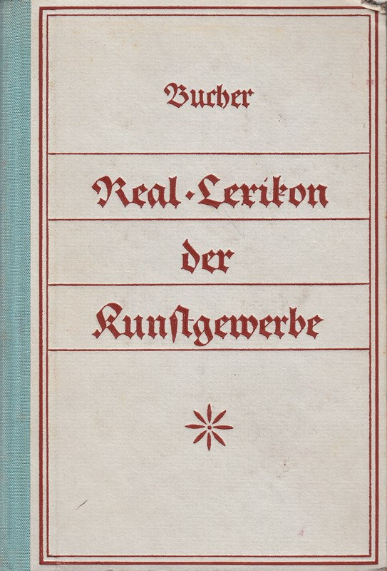 Real-Lexikon der Kunstgewerbe.