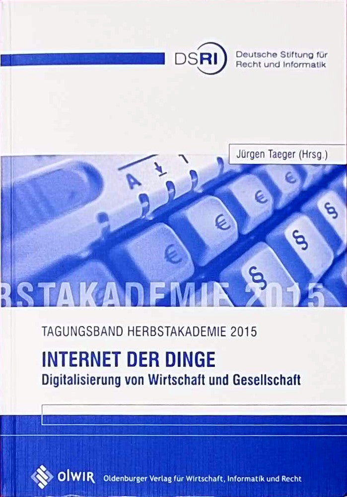 Internet der Dinge: Digitalisierung von Wirtschaft und Gesellschaft
