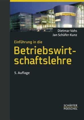 Einführung in die Betriebswirtschaftslehre