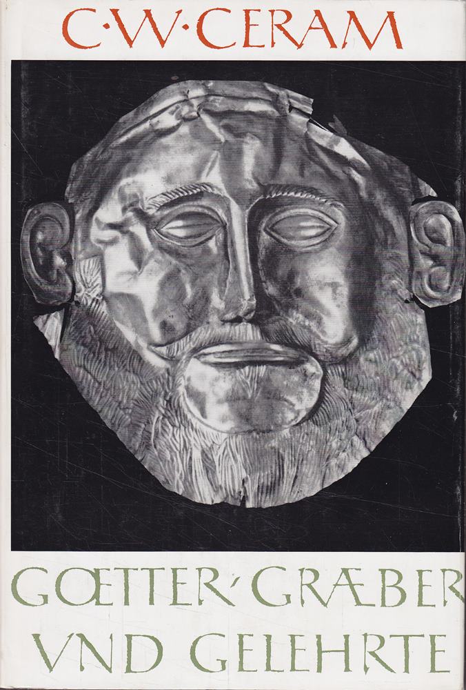 Götter Gräber und Gelehrte