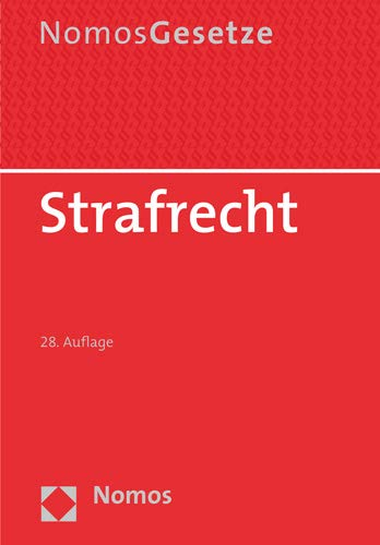 Strafrecht: Textsammlung - Rechtsstand: 20. August 2019