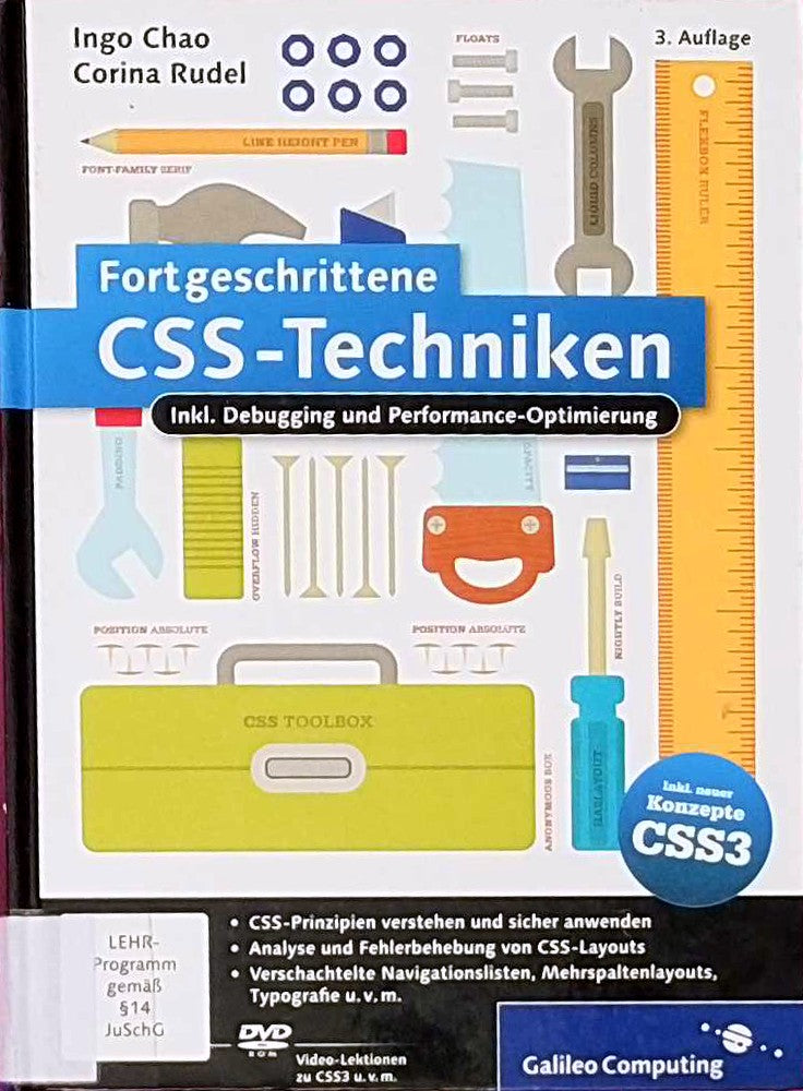 Fortgeschrittene CSS-Techniken: Inkl. Debugging und Performance-Optimierung und neuer Konzepte in CSS3 (Galileo Computing)