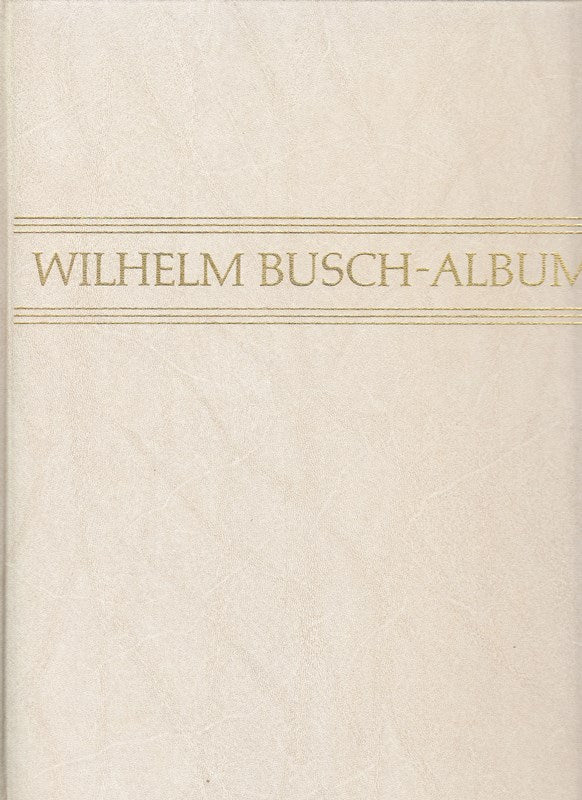 Wilhelm Busch Album - Humoristischer Hausschatz - mit 1700 Bildern