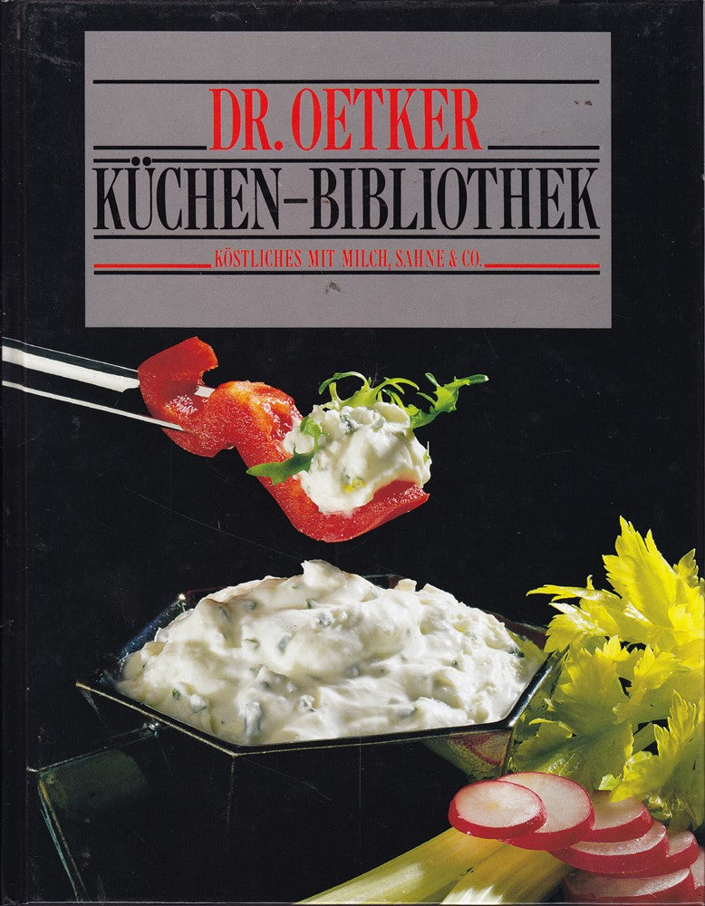 Doktor Oetker Küchen-Bibliothek Köstliches mit Milch Sahne & Co.