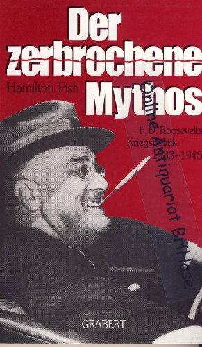 F. D. Roosevelts Kriegspolitik 1933-1945