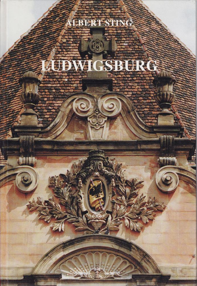 Albert Sting. Ludwigsburg