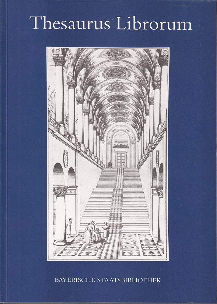 Thesaurus librorum 425 Jahre Bayer. Staatsbibliothek; Ausstellung München 18. August - 1. Oktober 1983. Ausstellungs-Kataloge; 28